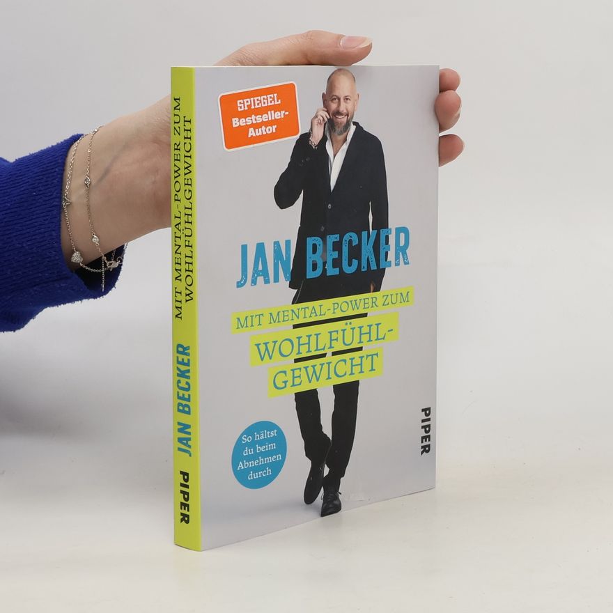 Jan Becker Mit Mental-Power zum Wohlfühlgewicht