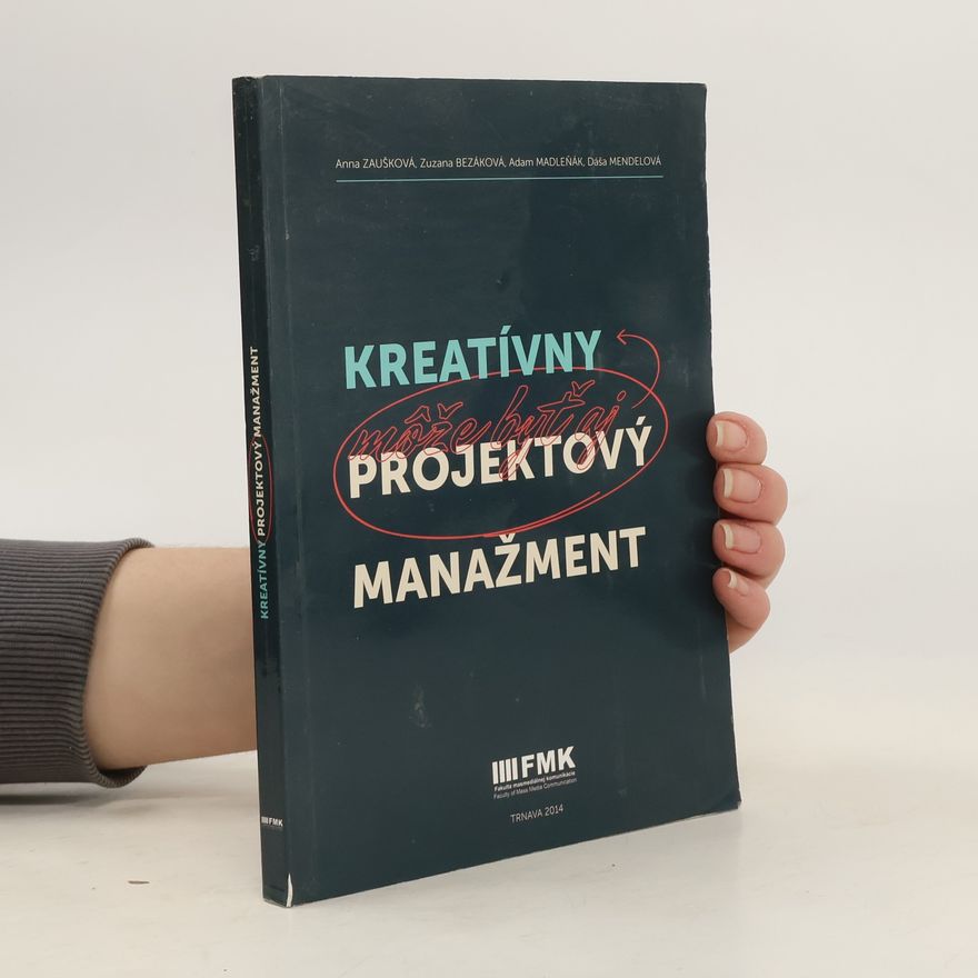 Autorenkollektiv Kreatívny projektový manažment