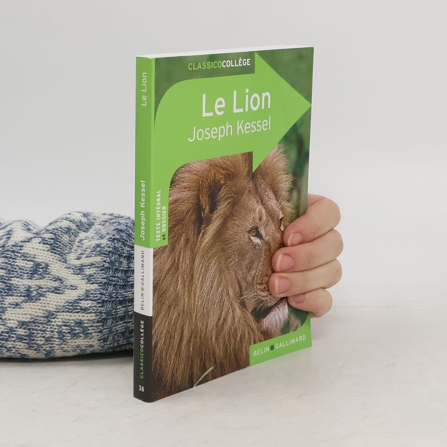 Joseph Kessel Le lion