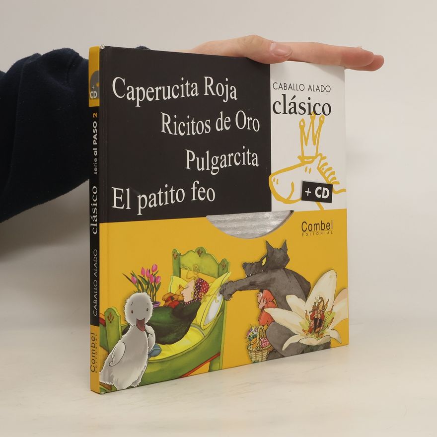 Autorenkollektiv Caperucita Roja Ricitos de Oro Pulgarcita El patito feo