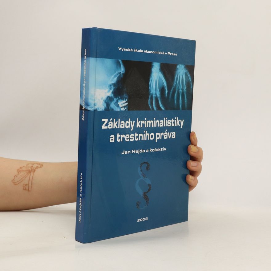 Jan Hejda Základy kriminalistiky a trestního práva