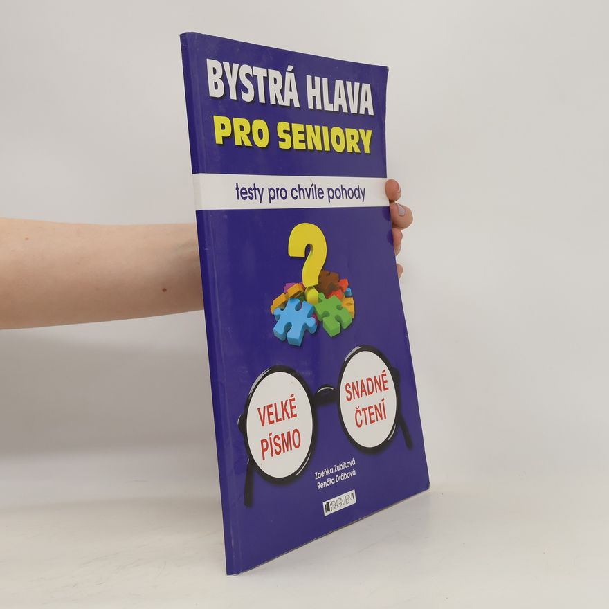 Renáta Drábová Bystrá hlava pro seniory. Testy pro chvíle pohody