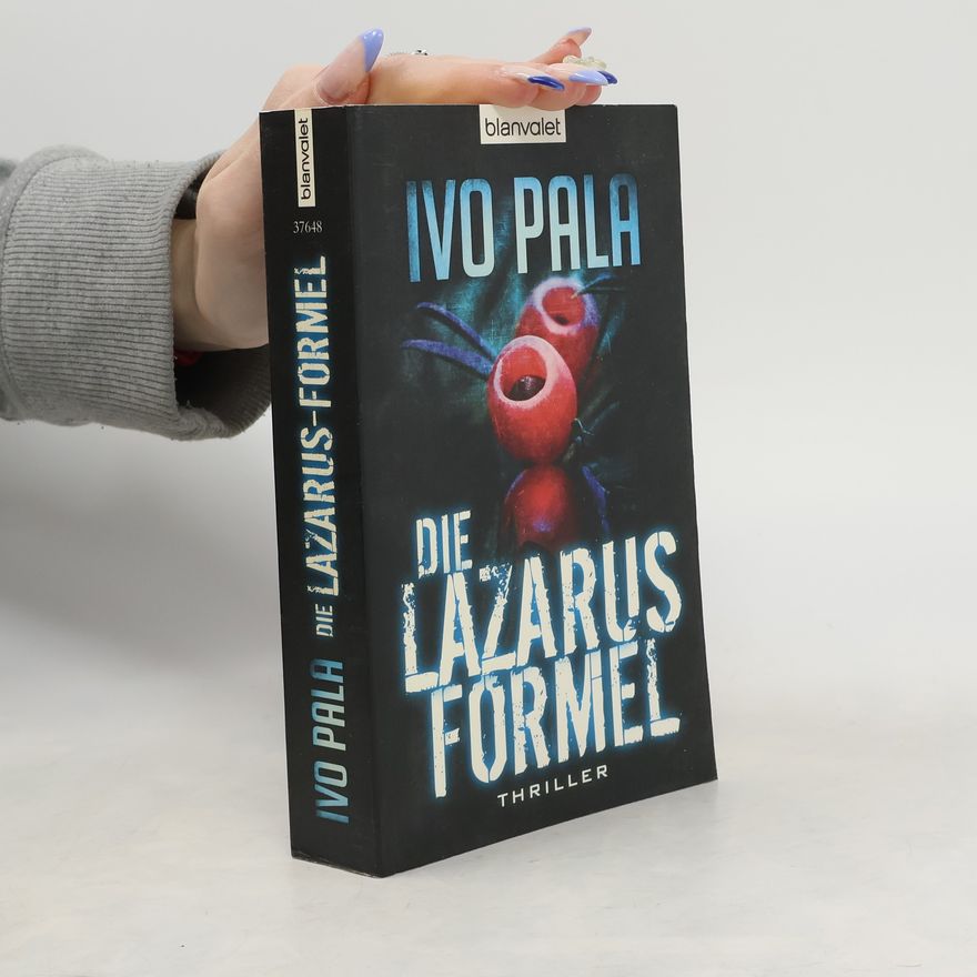 Ivo Pala Die Lazarus-Formel