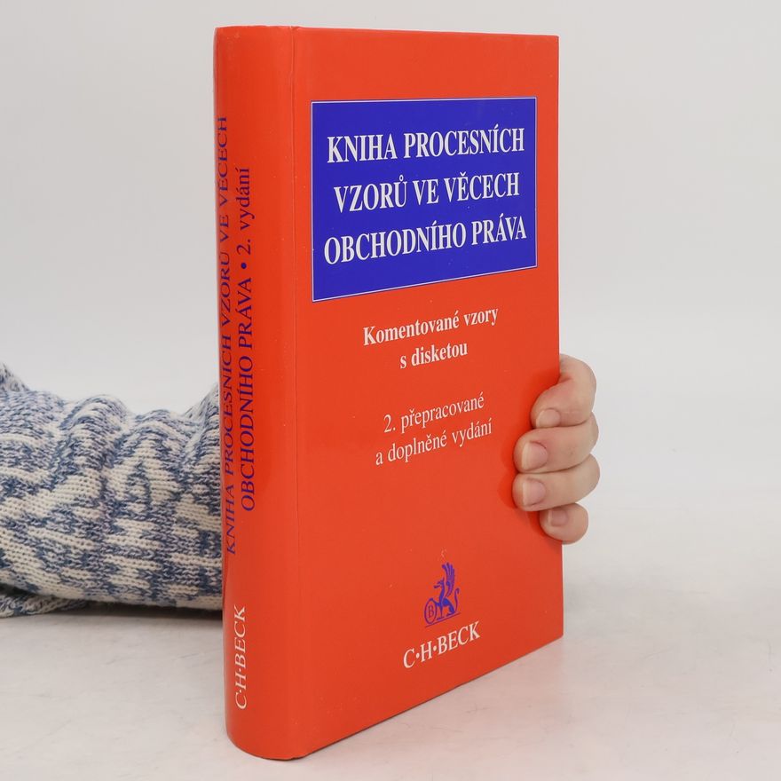 Kolektiv autorů Kniha procesních vzorů ve věcech obchodního práva