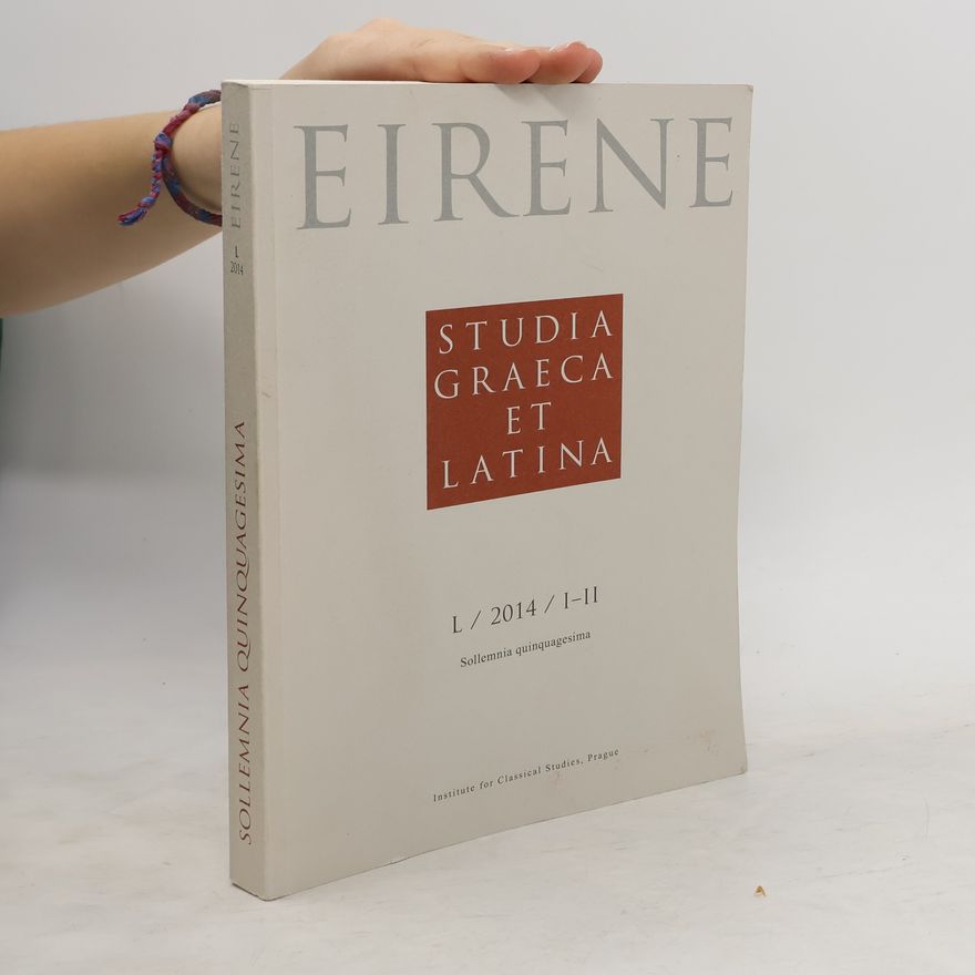 Pistiros Jubilee Eirene studia graeca et latina