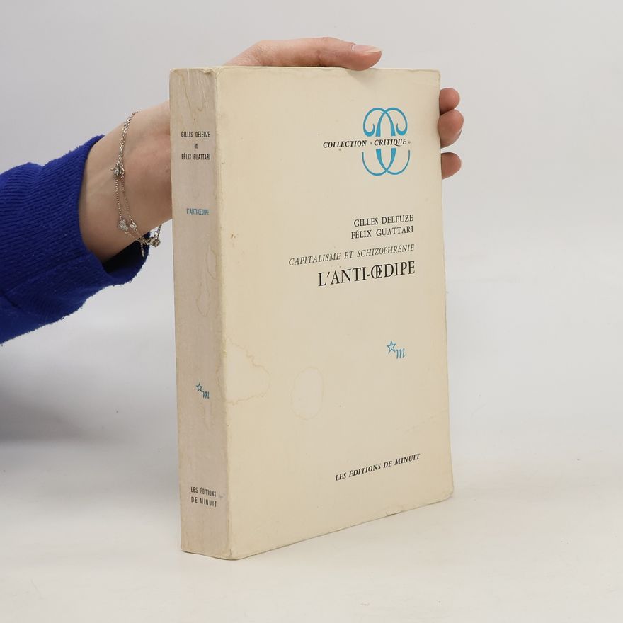Félix Guattari L'Anti-Oedipe