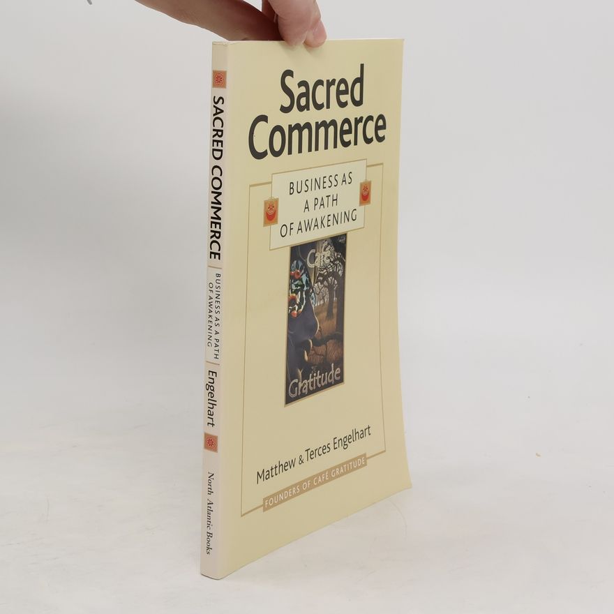 Terces Engelhart Sacred Commerce