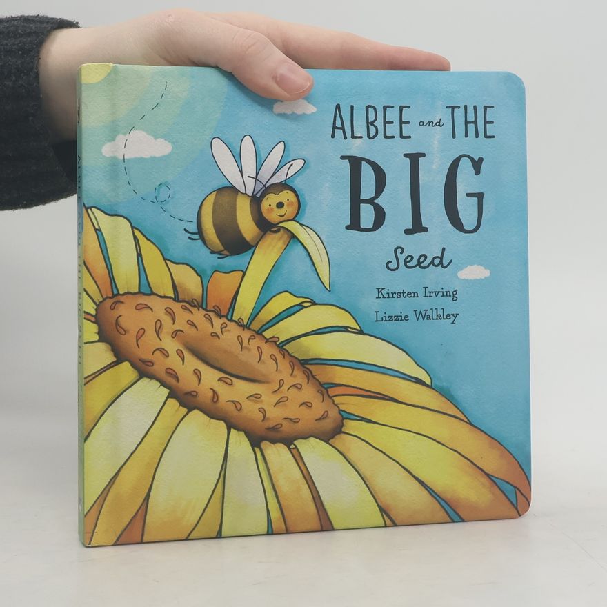 Lizzie Walkley Albee and the Big Seed