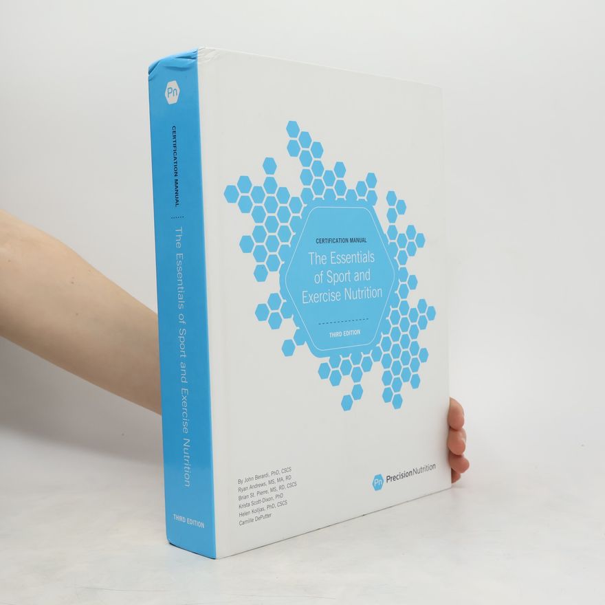 Autores varios The Essentials of Sport and Exercise Nutrition