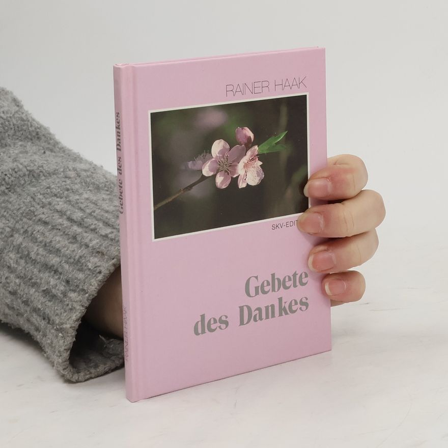 Rainer Haak Gebete des Dankes