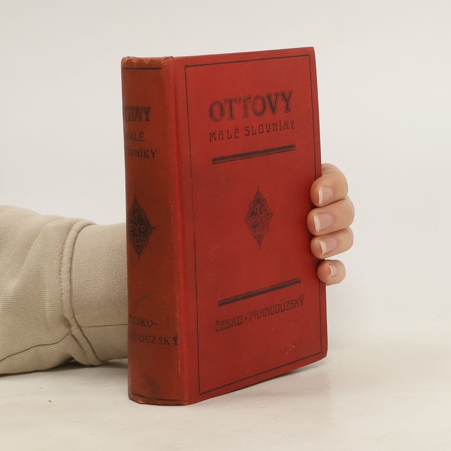 Jan-Otto Hillebrandt Ottovy malé slovníky. Česko- francouzský
