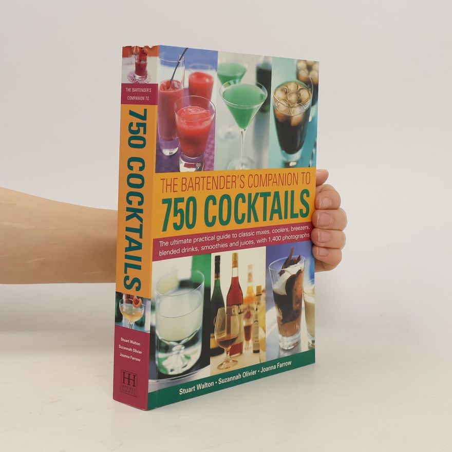 Joanna Farrow The Bartender's Companion to 750 Cocktails