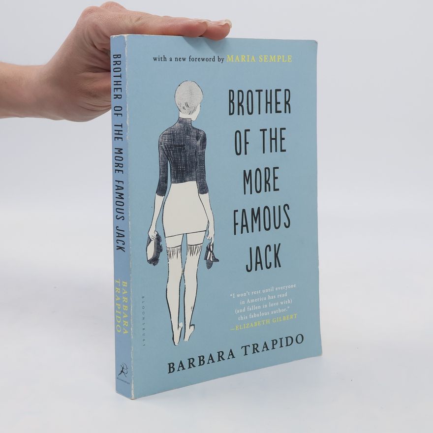 Barbara Trapido Brother of the More Famous Jack