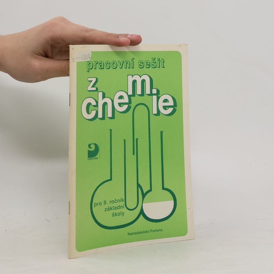 Kamila Bechyňová Pracovní sešit z chemie pro 9. ročník základní školy
