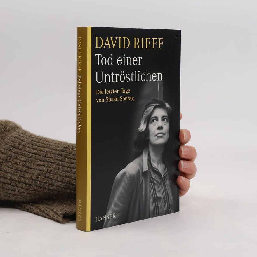 David Rieff Tod einer Untröstlichen