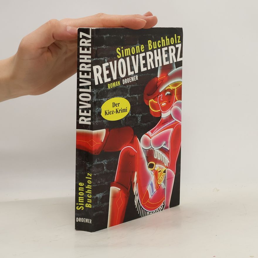Simone Buchholz Revolverherz