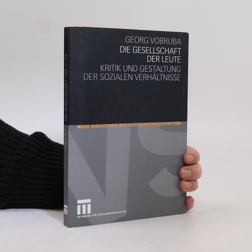 Georg Vobruba Die Gesellschaft der Leute