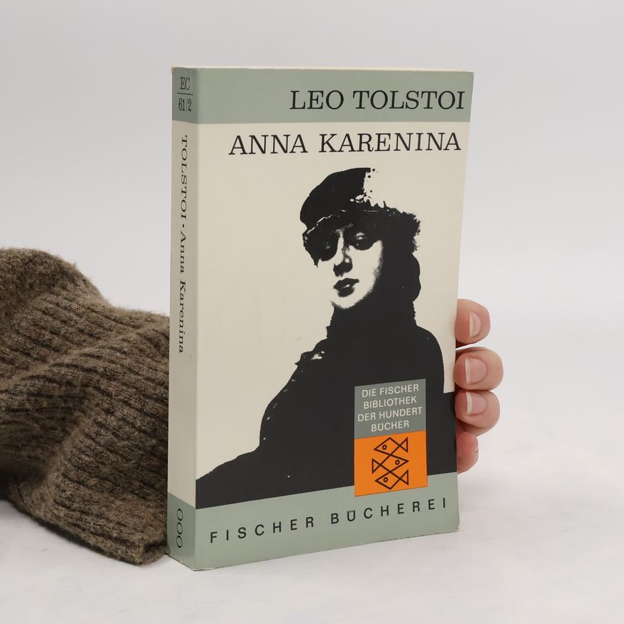 Lew Nikolajewitsch Tolstoi Anna Karenina