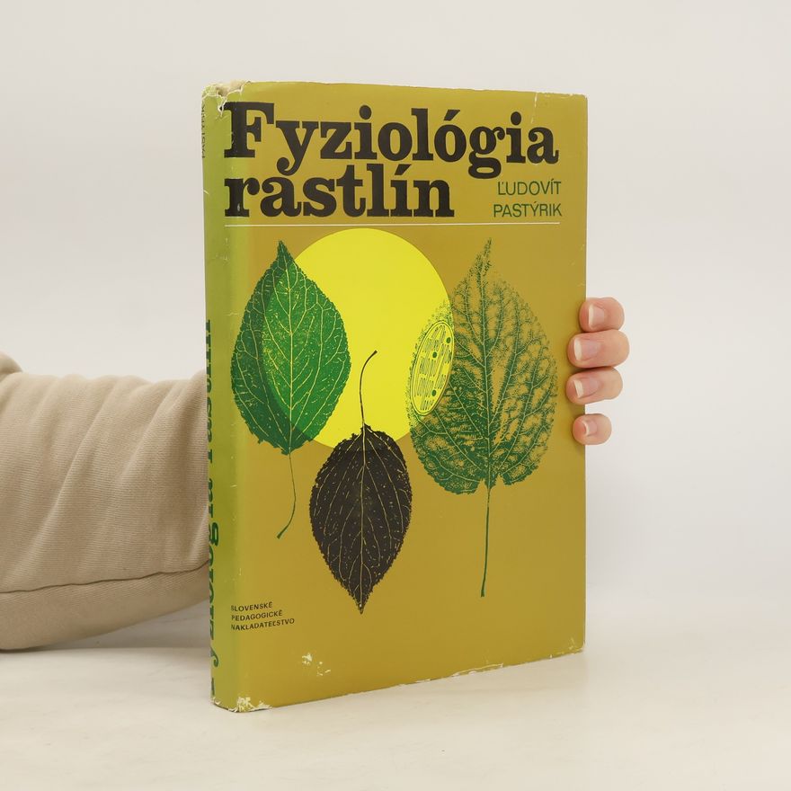 L'udovít Pastýrik Fyziológia rastlín