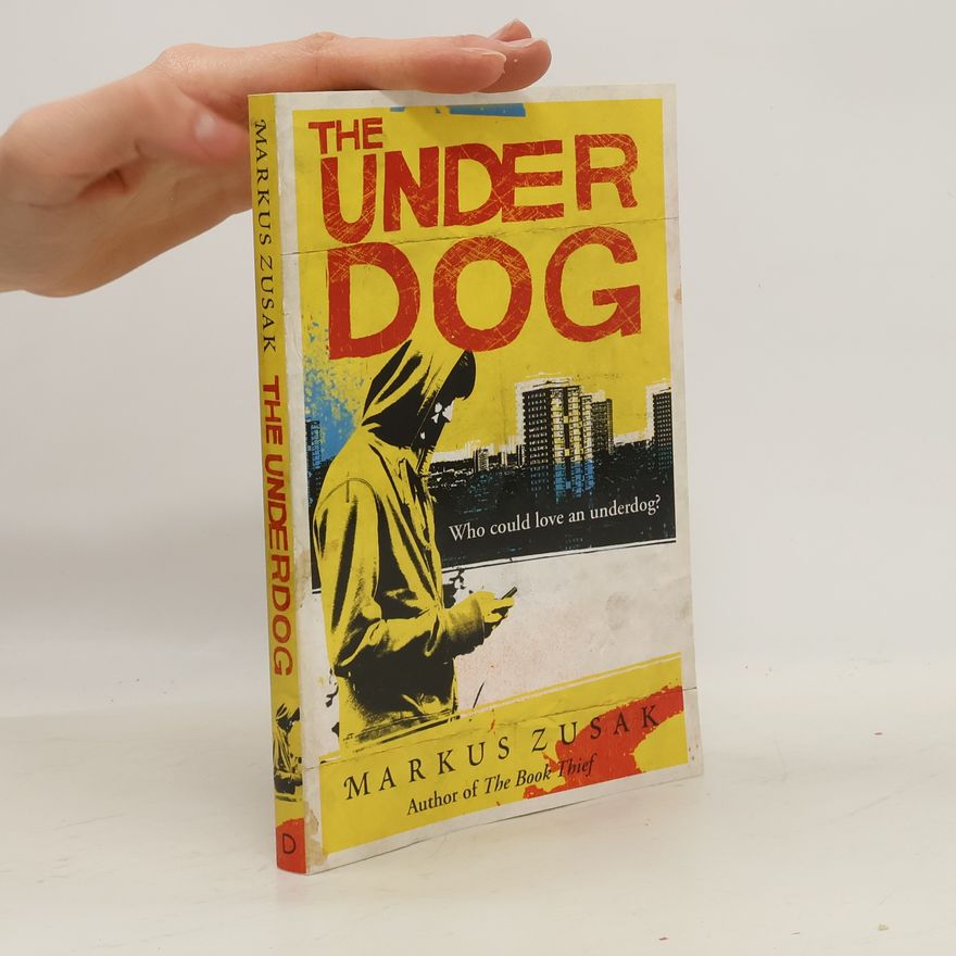 Markus Zusak The Underdog