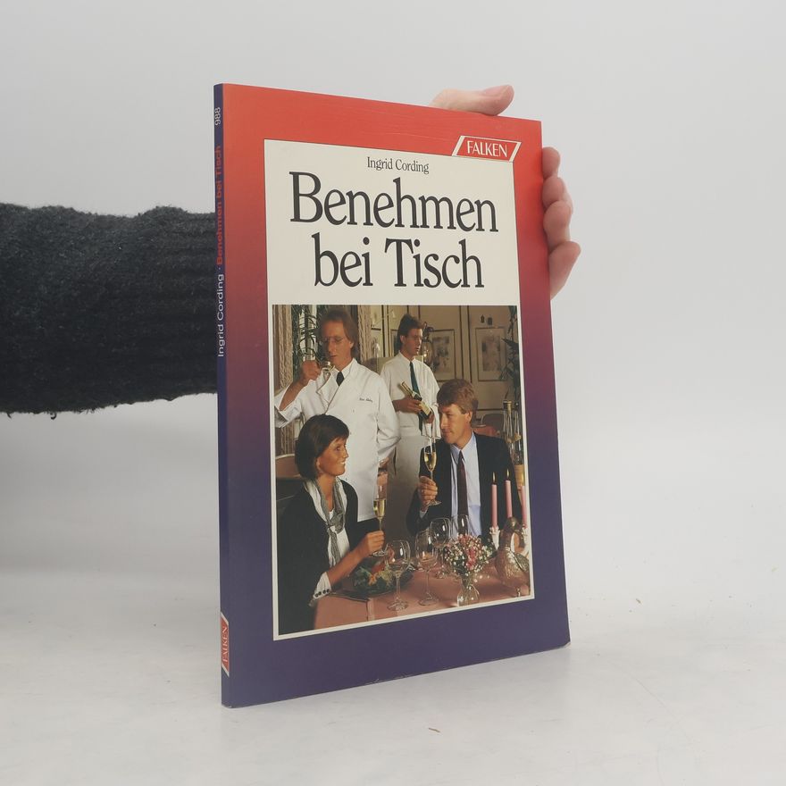 Ingrid Cording Benehmen bei Tisch