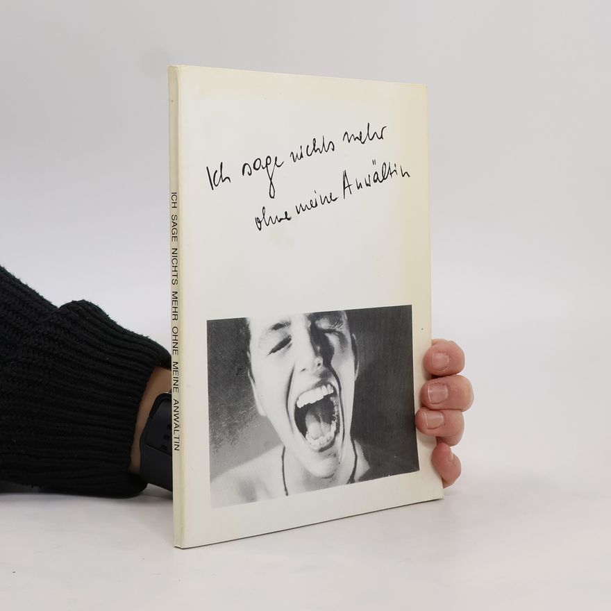 Various authors Ich sage nichts mehr ohne meine Anwältin