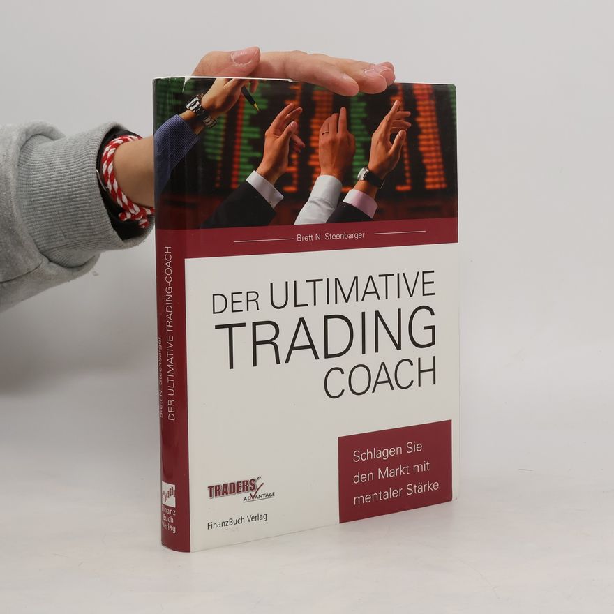 Brett N. Steenbarger Der ultimative Trading-Coach