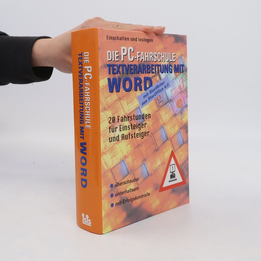 Kolektiv autorů Die PC Fahrschule - Textverarbeitung mit Word