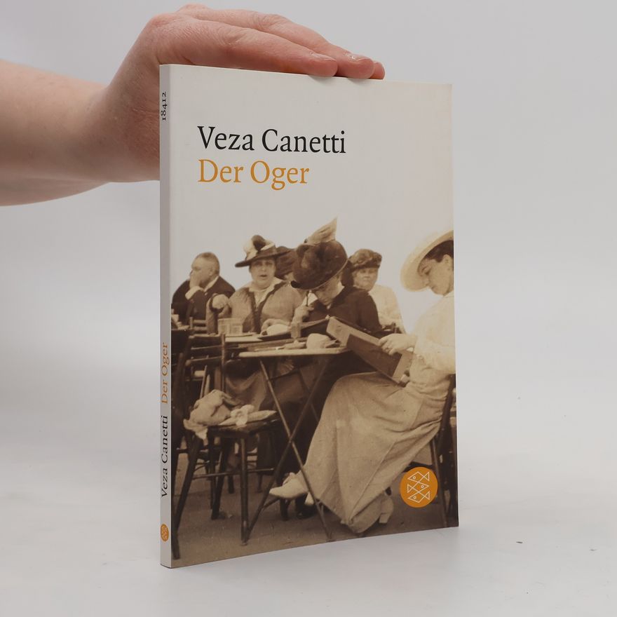 Veza Canetti Der Oger