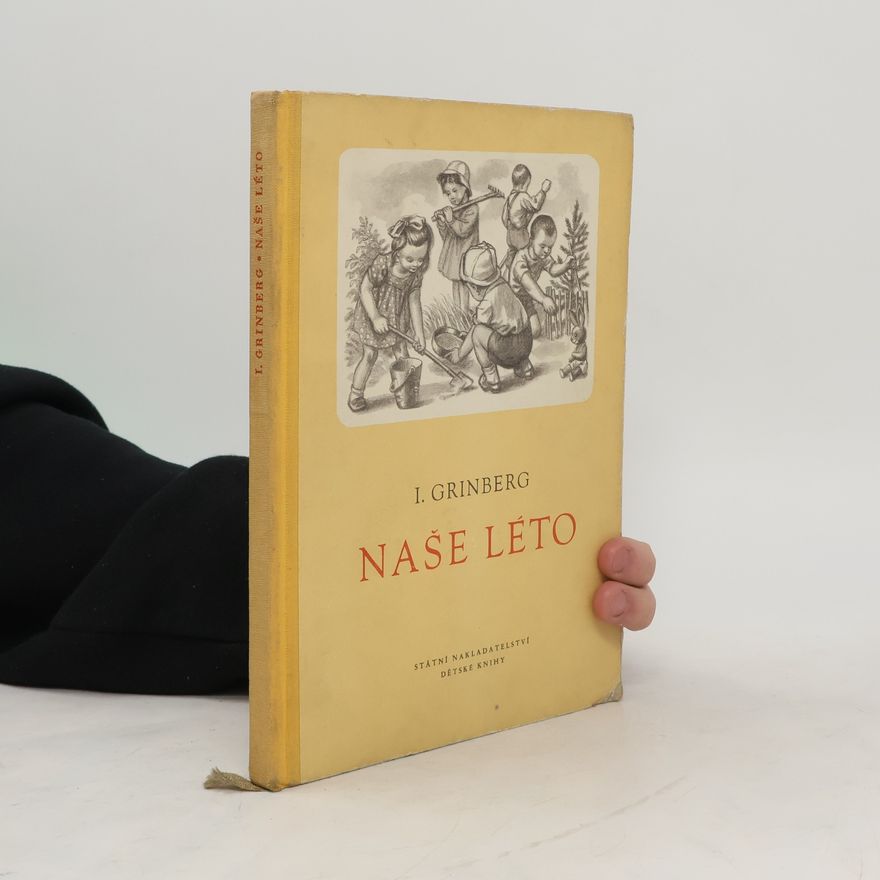 Josif L. vovič Grinberg Naše léto