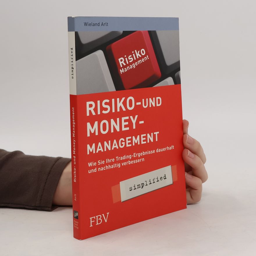 Wieland Arlt Risiko- und Money-Management