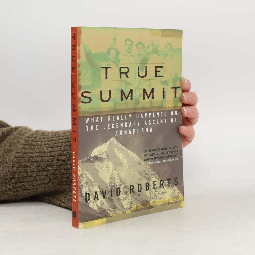 David Roberts True Summit