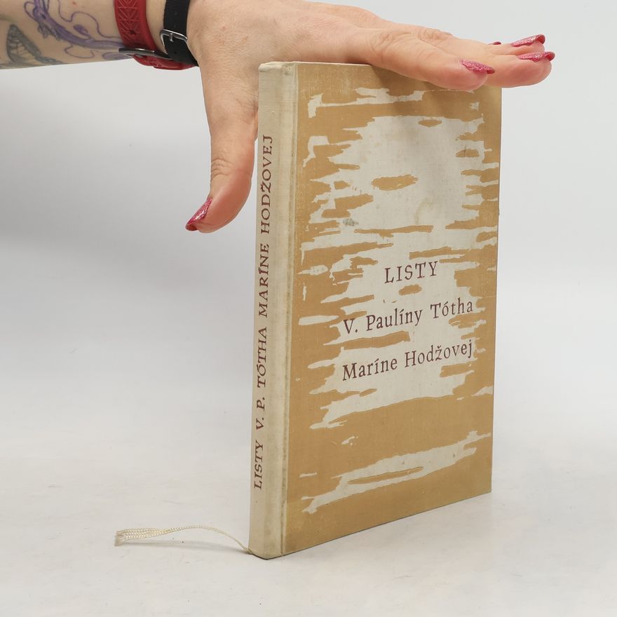 Autorenkollektiv Listy V. Paulíny Tótha Maríne Hodžovej