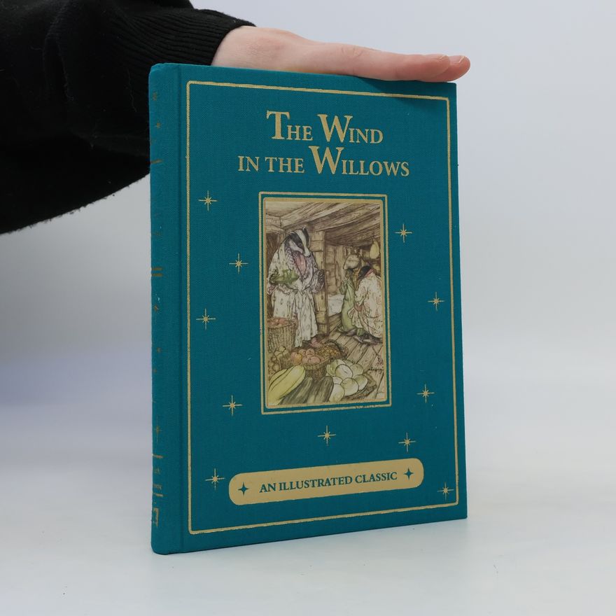 Kenneth Grahame The Wind in the Willows