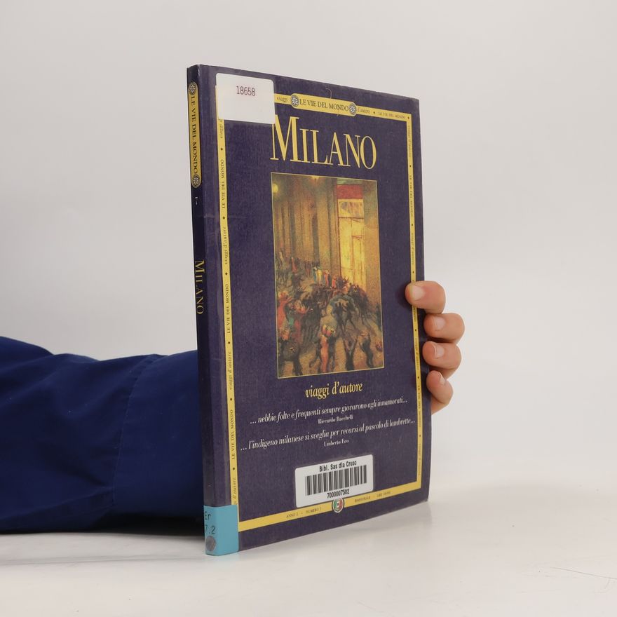 Riccardo Bacchelli Le Vie del Mondo 7: Milano
