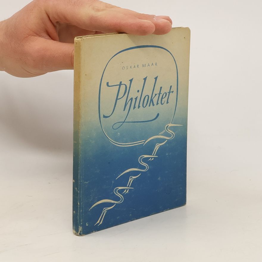 Oskar Maar Philoktet