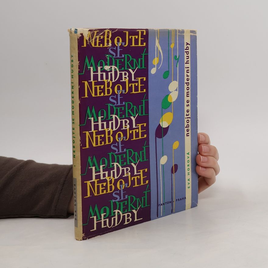Eva Horová Nebojte se moderní hudby