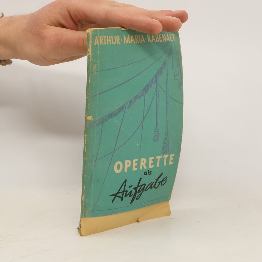 Arthur Maria Rabenalt Operete als Ausgabe