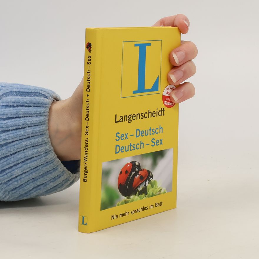 Erika Berger Langenscheidt, Sex-Deutsch, Deutsch-Sex