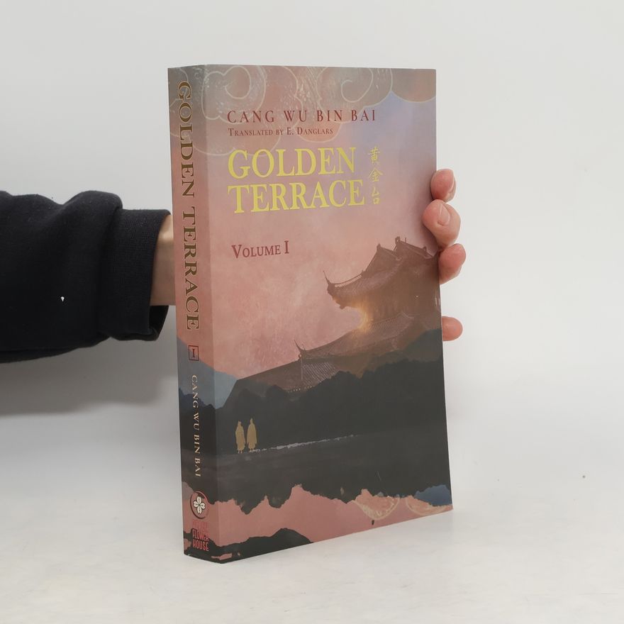 Cang Wu Bin Bai Golden Terrace: Volume 1
