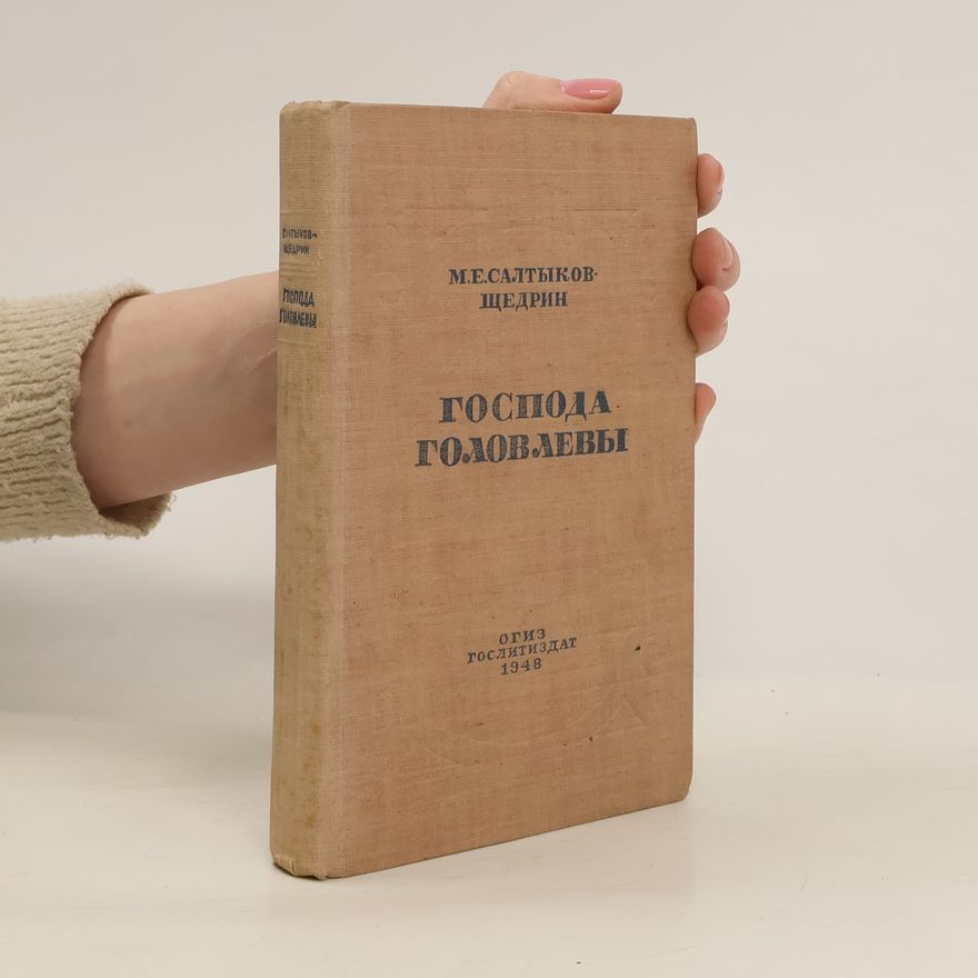Mikhail Evgrafovich Saltykov Господа Головлевы