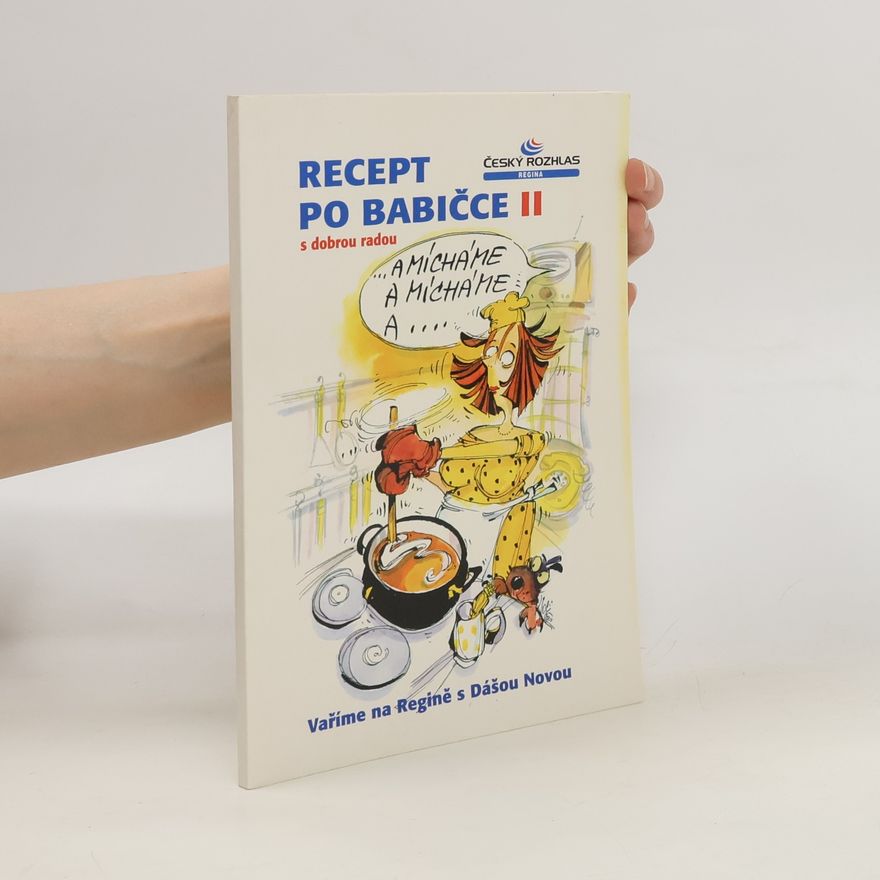 Dáša Nová Recept po babičce II s dobrou radou