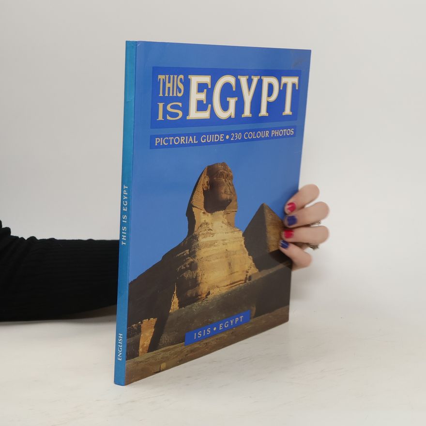 Various authors This Is Egypt