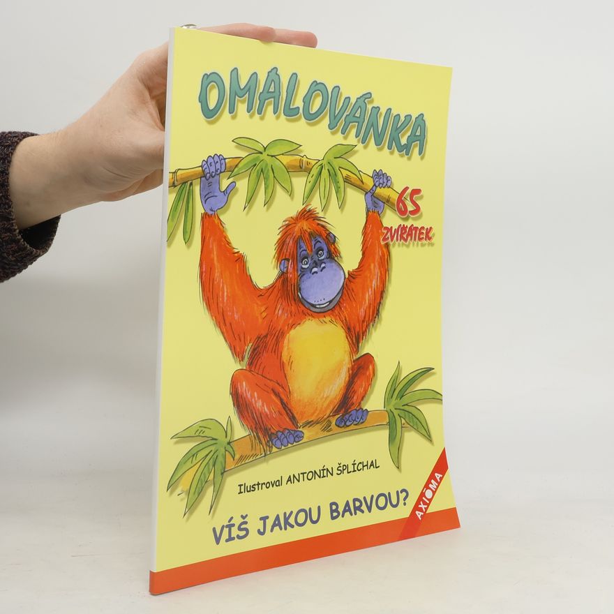 Antonín Šplíchal Omalovánka 65 zvířátek už víš, jakou barvou?