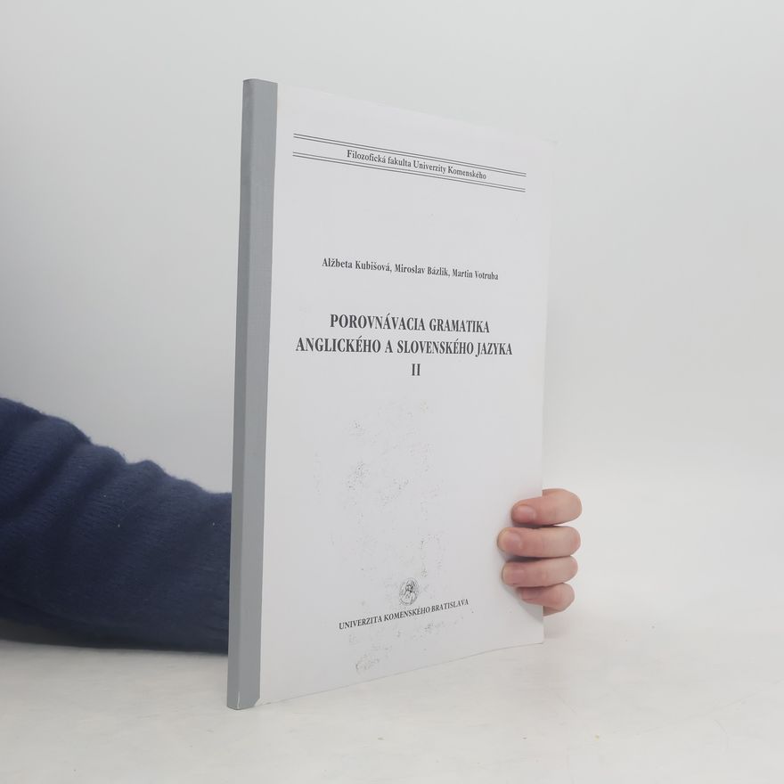 Autorenkollektiv Porovnávacia gramatika anglického a slovenského jazyka II