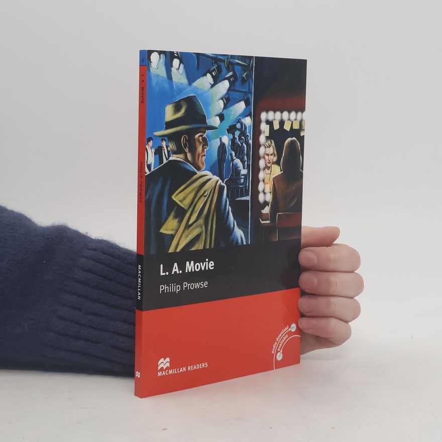 Philip Prowse Macmillan Readers Upper-Intermediate: L. A. Movie