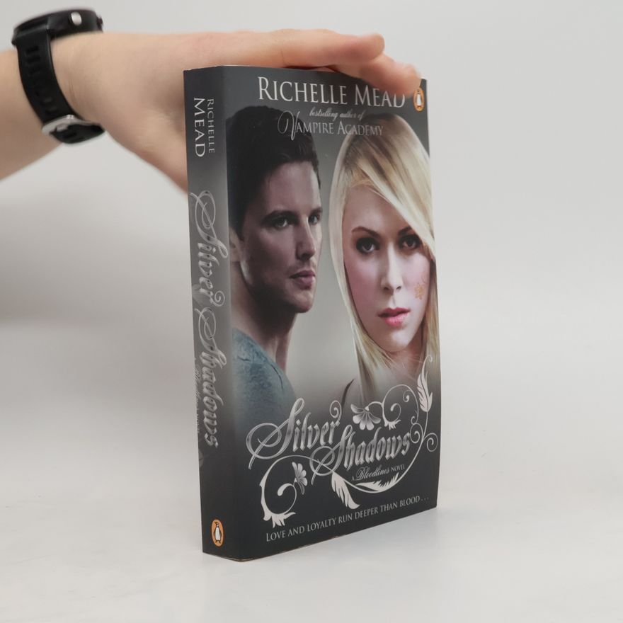 Richelle Mead Silver Shadows