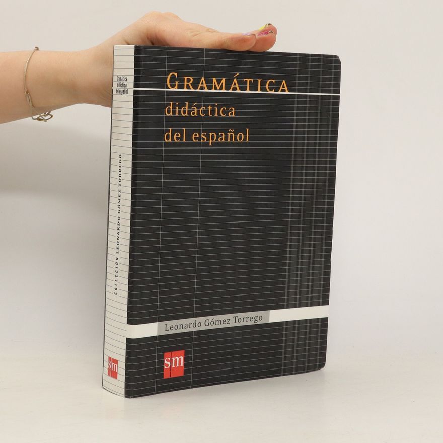 Leonardo Gómez Torrego Gramatica didactica del espanol