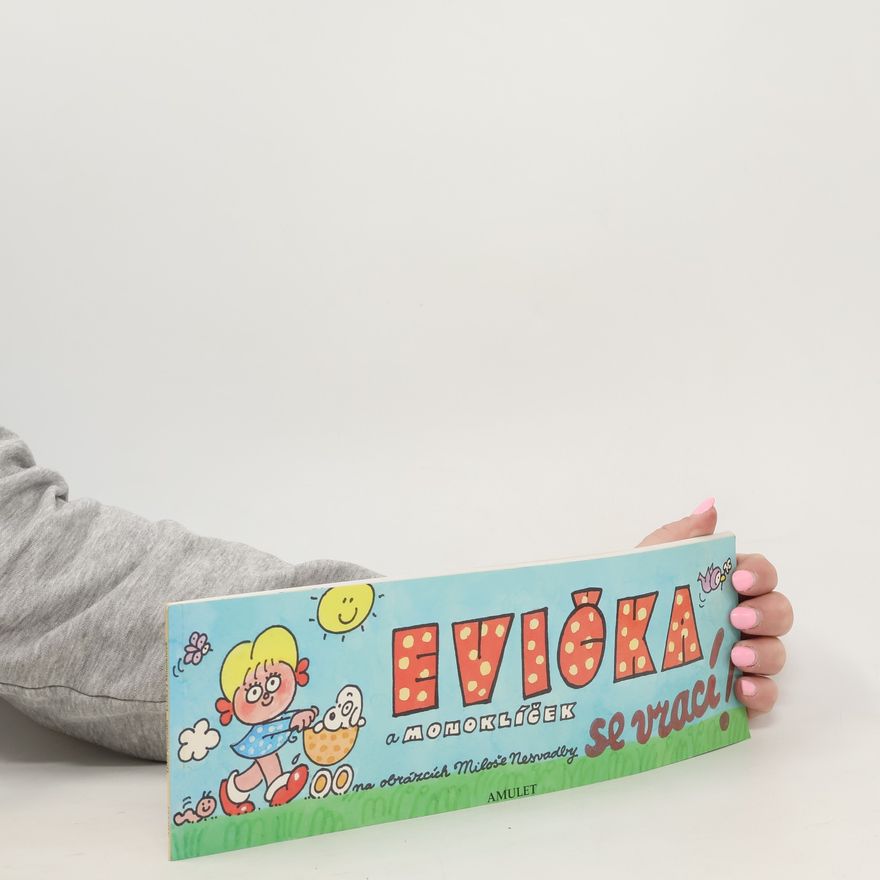 Miloš Nesvadba Evička a Monoklíček se vrací