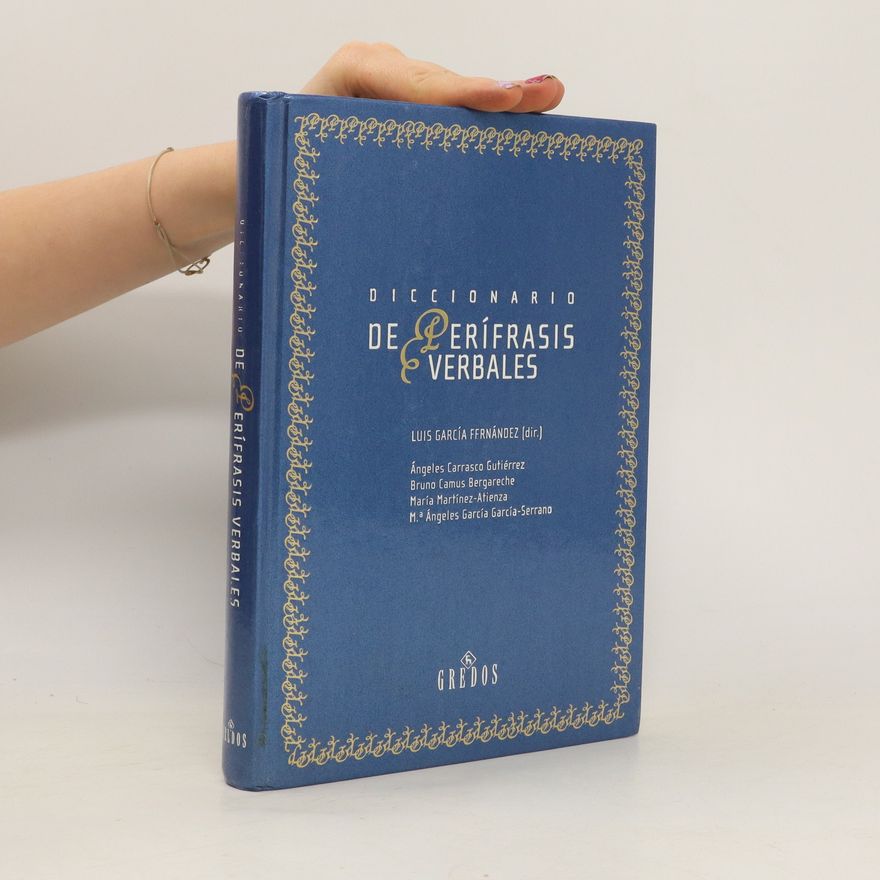 Bruno Camus Bergareche Diccionario de perífrasis verbales